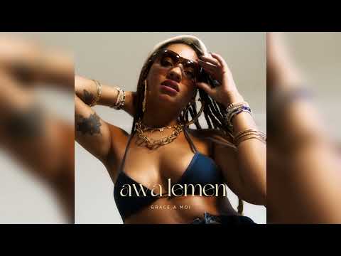 Awa Lemen - grâce à moi