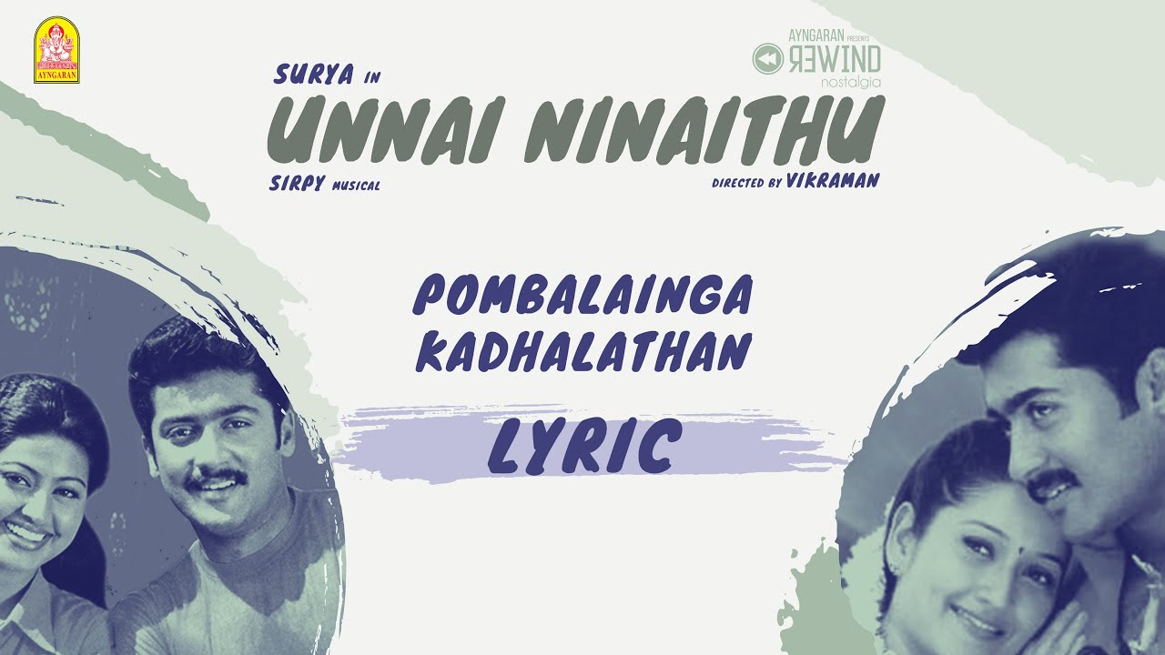 Unnai Ninaithu  Pombalainga Kadhal Lyric Video  Suriya  Laila  Sneha  Sirpy  Ayngaran