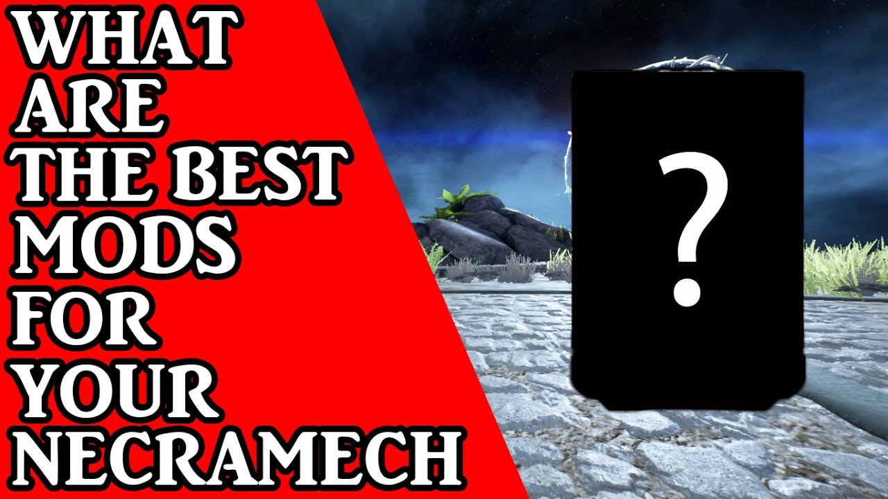 The best mods for your Necramech || Warframe Heart of Deimos 