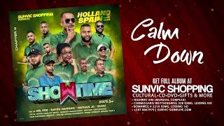 Calm Down Mashup | Nathan JD | SHOWTIME - Chapter 3 | 1000% Live | Holland Spain Tour 2022 Resimi