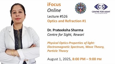 Physical Optics by Dr. Prateeksha Sharma, Fri, Aug 1, 8:00 PM IST