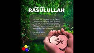 The Colours Of Life - Perkongsian 1 Hari 1 Hadis : Mencintai Rasulullah Saw