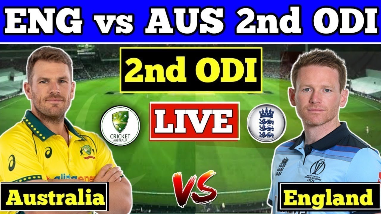 🔴LIVE : England vs Australia 2nd ODI Live | Live Streaming live score
