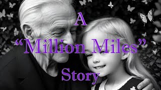 Angelina Jordan "Million Miles" (A "Million Miles" Story) **Bonus End**  Please Enjoy