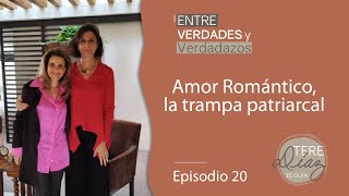 Amor Romántico, la trampa patriarcal