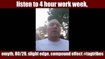 4 hour work week 80/20 compound effect #tagtribes | RonOrr.com | Friction-Free Habit Loops
