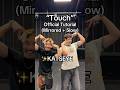 “Touch” - Official Tutorial (mirrored + slow) 🤙😎✨ DC : Sohey Sugihara + Grant Gilmore #KATSEYE