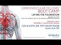 CAD & CATH Lab: Top 5 Must Know (Alpesh Shah, MD)