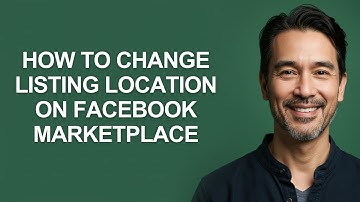 How To Change Listing Location On Facebook Marketplace - KevinHowTo