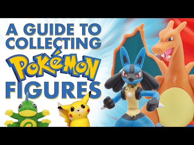 A Guide to Collecting Pokémon Figures class=