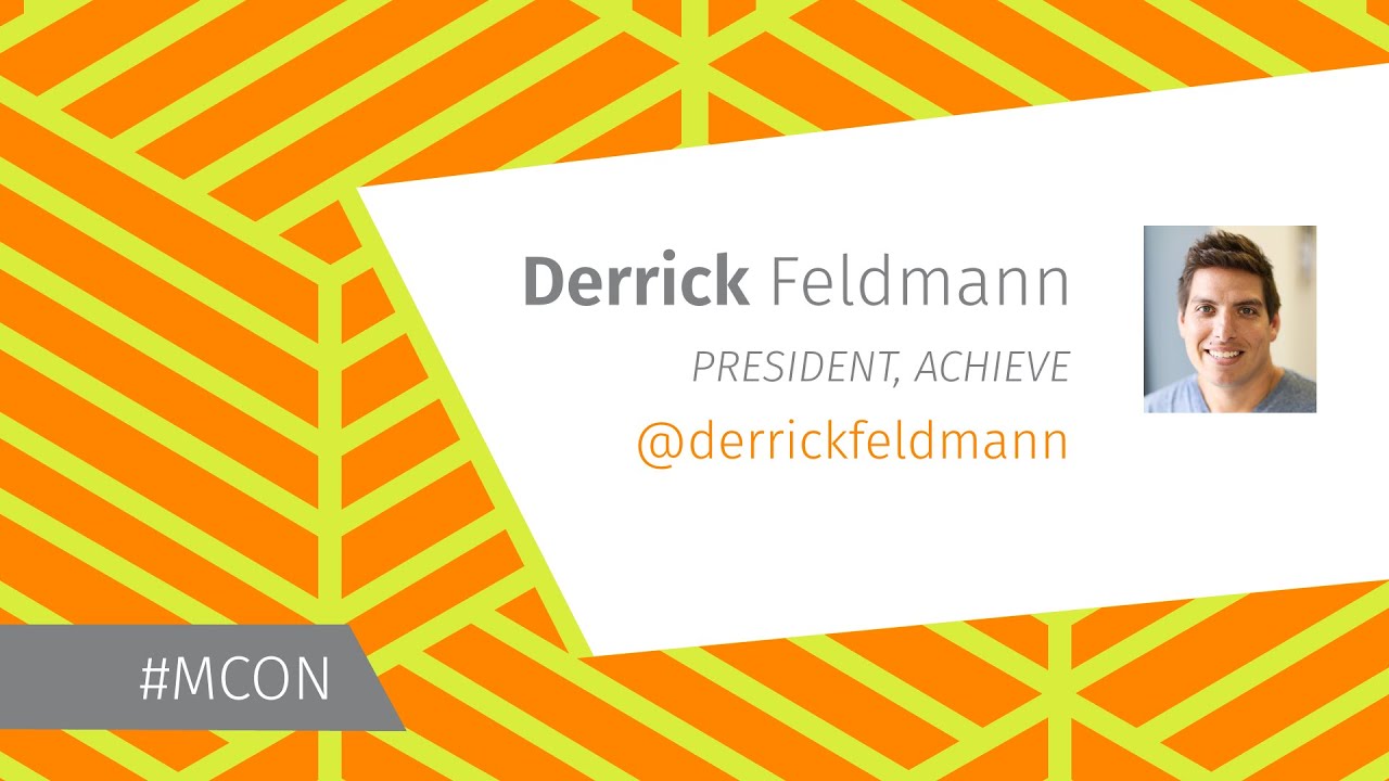MCON 2016 // Derrick Feldmann // Welcome