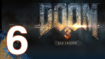 Doom 3 BFG - Gameplay Part 6 | WikiGameGuides