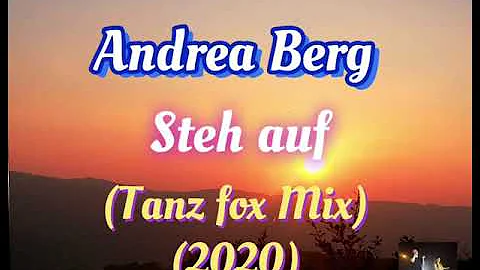 Andrea Berg Steh auf (Tanz fox Mix) 2020