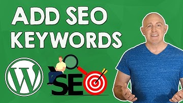 Add SEO Keywords to your WordPress Website - 2025