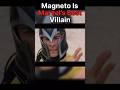 Why Magneto Is Marvels BEST Villain!!! #marvel