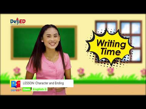 GRADE  3 ENGLISH  QUARTER 1 EPISODE 3 (Q1 EP3): Character and Ending