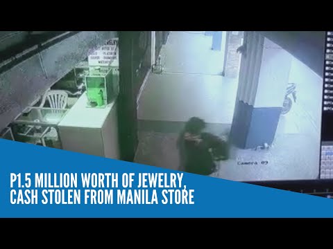 P1.5 million worth of jewelry, cash stolen from Manila store