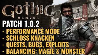 Gothic Remake Patch: PS5, Performance, Quests, Bugs, Balance uvm. | Gothic 1 Remake Update