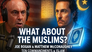 Joe Rogan & Matthew McConaughey Talk Islam, Christianity & The Ten Commandments 