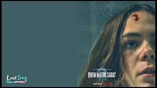 Who Killed Sara | ¿Quién mató a Sara? Season 2 Soundtrack / Fyre-Rosie Oddie Filippo Fimatti