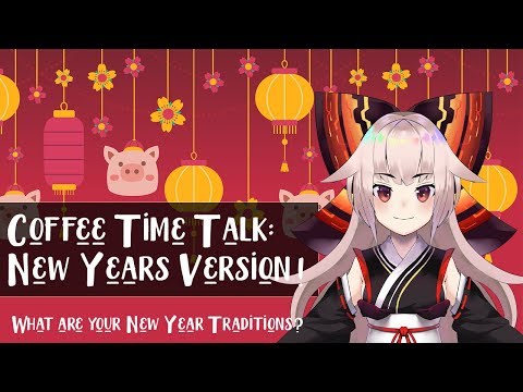 Coffee Time Talks! New Years Version!