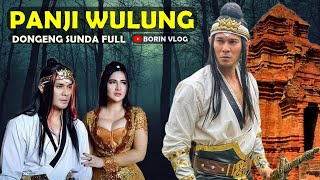 Panji Wulung - Dongeng Sunda Jaman Baheula Full - Wawacan Panji Wulung