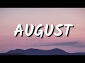 Taylor Swift - august (Lyrics)