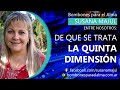 ENTRE NOSOTROS: DE QUE SE TRATA LA QUINTA DIMENSIÓN?