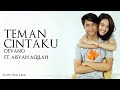 Devano Danendra Ft. Aisyah Aqilah - Teman Cintaku (Lirik)