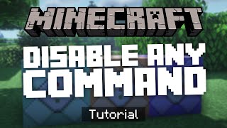 How To Disable ANY Command On Your Minecraft Server