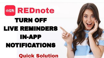 How To Turn Off Live Reminders In-App Notifications On REDnote App For Iphone | Step By Step