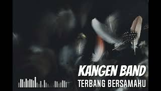 Kangen Band - Terbang Bersamaku   #GuitarBackingTrackWithVocal