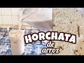 COMO HACER HORCHATA DE ARROZ