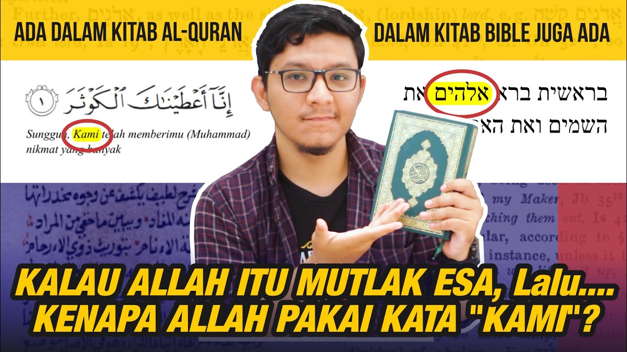 ALASAN KENAPA ALLAH SEBUT DIRINYA 
