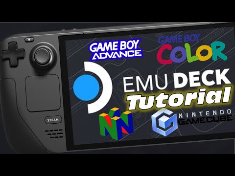 Tutorial | EmuDeck auf dem Steam Deck | Teil 1 | GameBoy Color | GameBoy Advance | N64 | GameCube