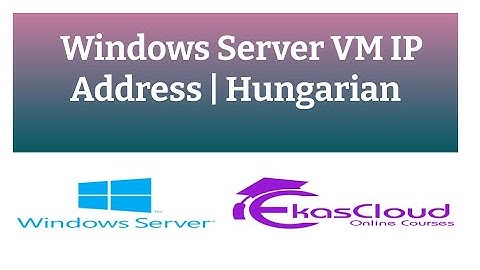 #Windows Server VM IP Address | Ekascloud | Hungarian