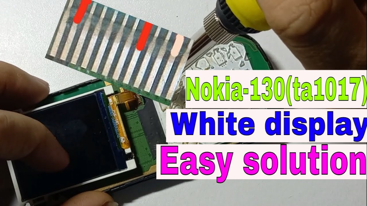nokia 130 ta 1017 lcd white solution ta 1034 white display solution ta 1114 lcd white  solution