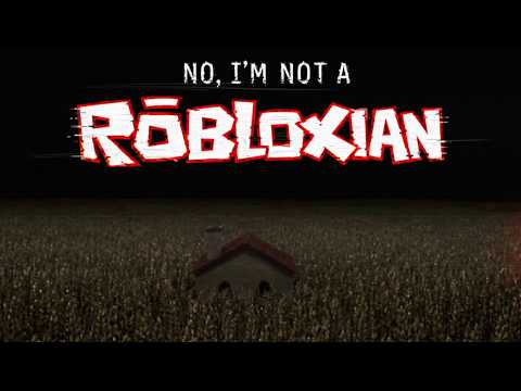 No, I'm not a Robloxian I'm a monster..