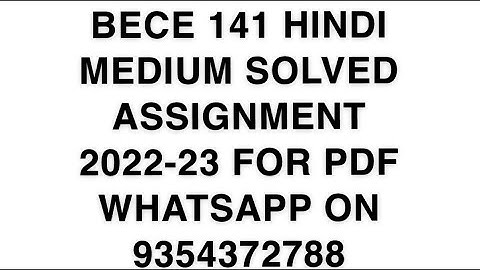 BECE 141 HINDI MEDIUM SOLVED ASSIGNMENT 2022-23 FOR PDF WHATSAPP ON 9354372788