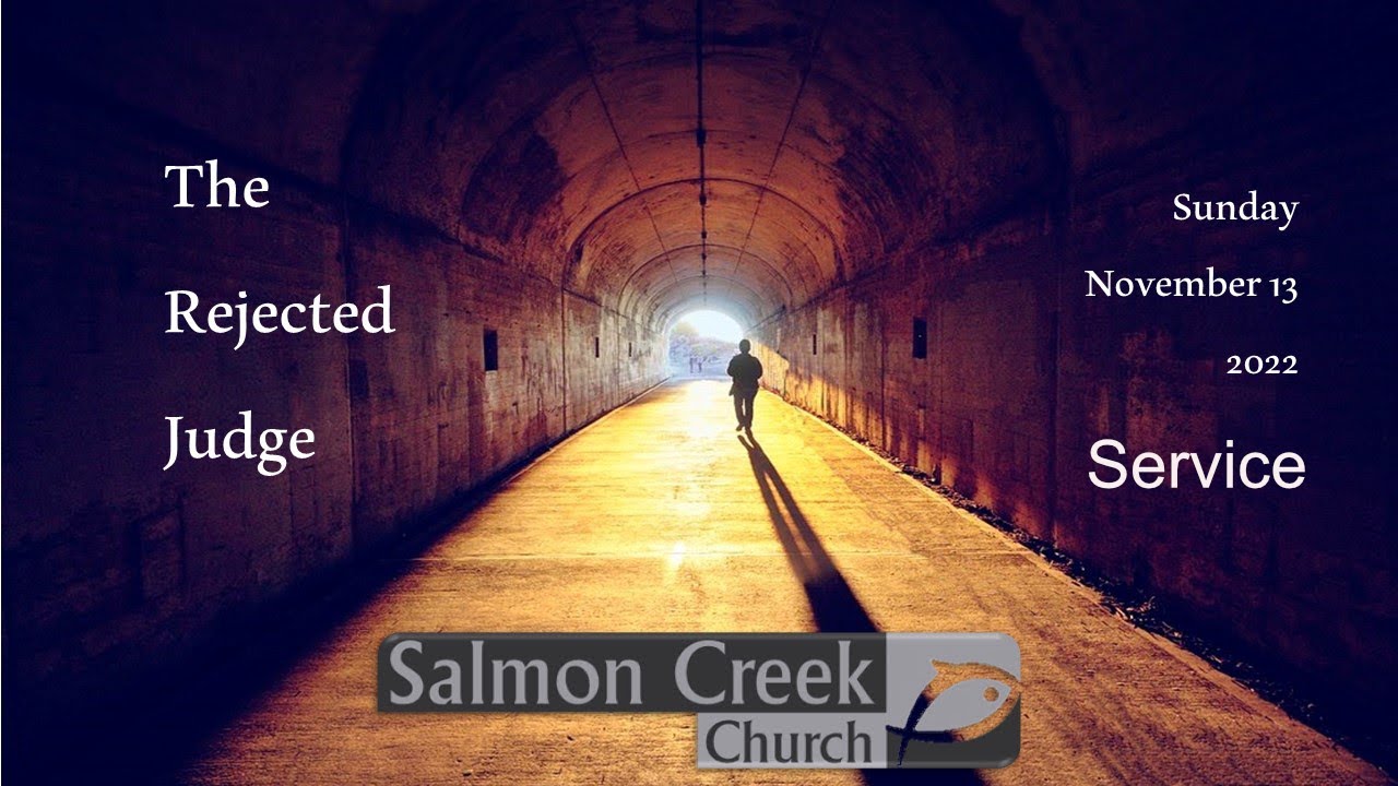 11 13 22 Service Pastor John Hiestand Salmon Creek United Methodist