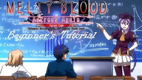 Melty Blood Beginner