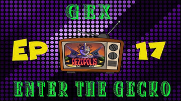 Gex: Enter The Gecko Ep17 - No Weddings And A Funeral