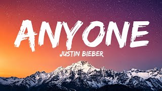 Anyone - Justin Bieber (Lyrics)