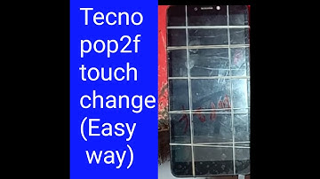 How to tecno pop2f touch change easy