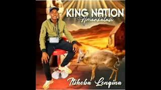 King Nation 2023 latest album iTshoba lenqina