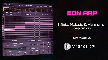 EON-Arp | New Unique Arpeggiator Plugin by Modalics