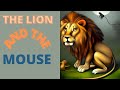 The lion and the mouse