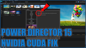PowerDirector 15 NVIDIA Cuda Fix