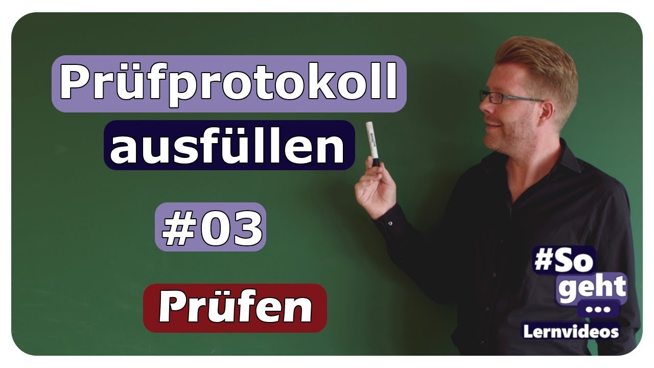 Vorschaubild zum Lernvideo "Prüfprotokoll richtig ausfüllen #03 - Prüfung elektrischer Anlagen - einfach und anschaulich erklärt"