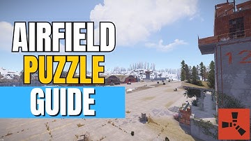 Rust – Airfield Monument Puzzle Guide